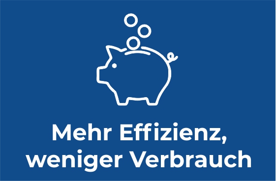 Mehr Effizienz,  weniger Verbrauch